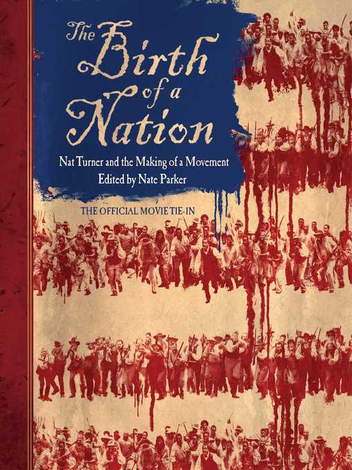 Title details for The Birth of a Nation by Nate Parker - Wait list